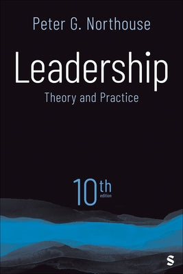 Leadership: Theory and Practice by Northouse, Peter G.