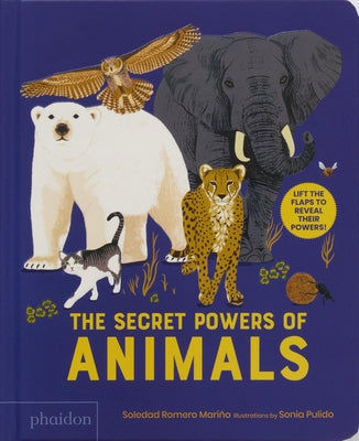 The Secret Powers of Animals by Romero MariÃ±o, Soledad