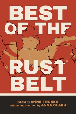 Best of the Rust Belt by Trubek, Anne