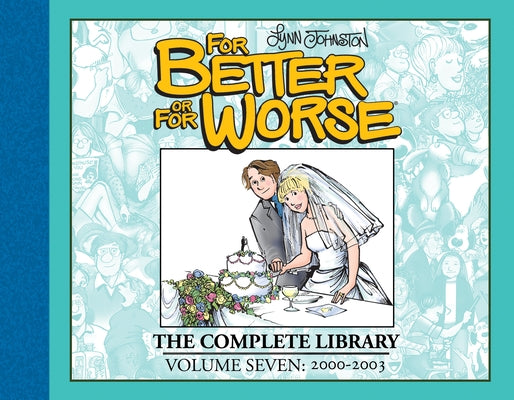 For Better or for Worse: The Complete Library, Vol. 7 by Johnston, Lynn