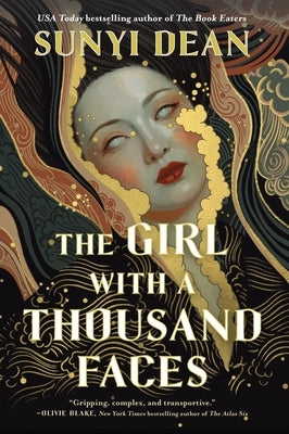 The Girl with a Thousand Faces by Dean, Sunyi
