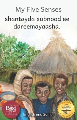 My Five Senses: The Sight, Sound, Smell, Taste and Touch of Ethiopia in Somali and English by Ready Set Go Books