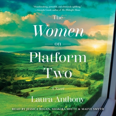 The Women on Platform Two by Anthony, Laura