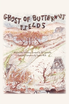 Ghost of Butternut Fields by Larowehn, Nel