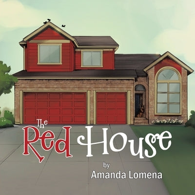 The Red House by Lomena, Amanda