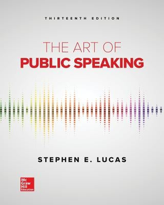 Loose Leaf for the Art of Public Speaking by Lucas, Stephen E.