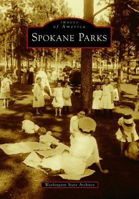 Spokane Parks by Washington State Archives