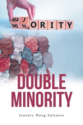 Double Minority by Salomon, Jeannie Wong