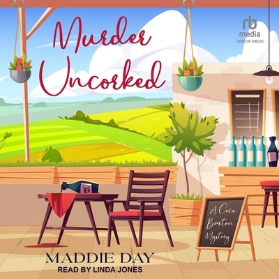 Murder Uncorked by Day, Maddie