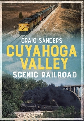 Cuyahoga Valley Scenic Railroad by Sanders, Craig