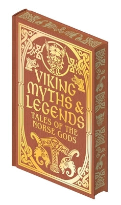 Viking Myths & Legends: Tales of the Norse Gods by Stephens, George