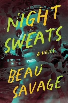 Night Sweats by Savage, Beau