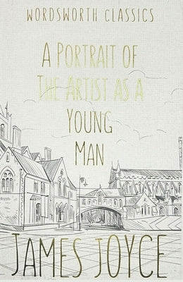 A Portrait of the Artist as a Young Man by Joyce, James