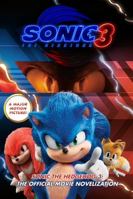 Sonic the Hedgehog 3: The Official Movie Novelization by Phegley, Kiel