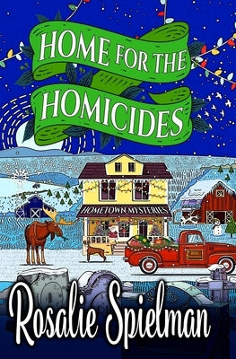 Home for the Homicides by Spielman, Rosalie