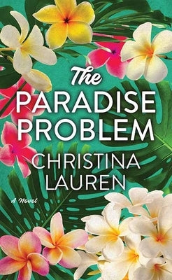 The Paradise Problem by Lauren, Christina