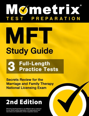 MFT Study Guide - 3 Full-Length Practice Tests, Secrets Review for the Marriage and Family Therapy National Licensing Exam: [2nd Edition] by Bowling, Matthew