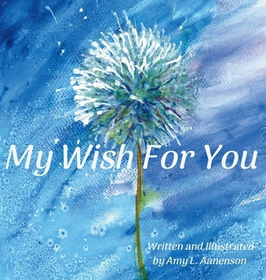 My Wish For You by Aanenson, Amy L.