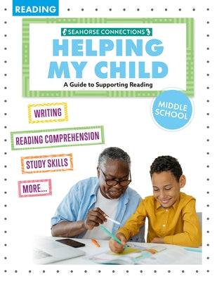 Helping My Child with Reading Middle School by Parker, Madison