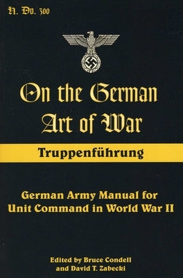 On the German Art of War by Condell, Bruce