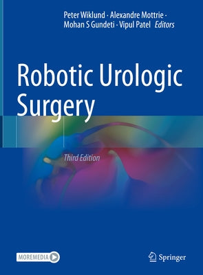 Robotic Urologic Surgery by Wiklund, Peter
