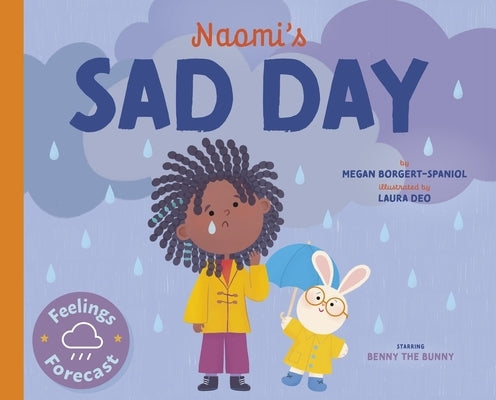 Naomi's Sad Day by Borgert-Spaniol, Megan