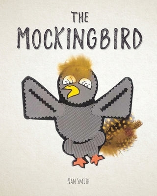 The Mocking Bird by Smith, Nan