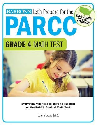 Let's Prepare for the Parcc Grade 4 Math Test by Voza, Luann