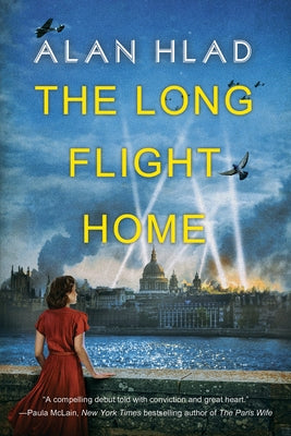 The Long Flight Home by Hlad, Alan