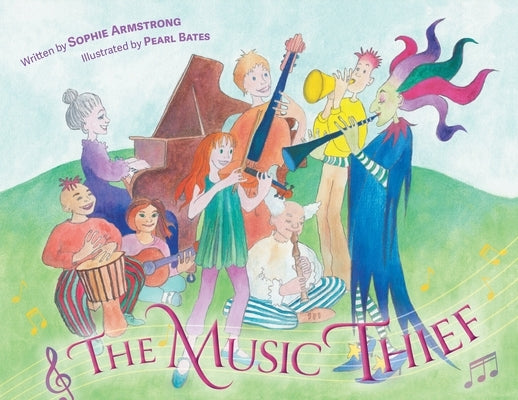 The Music Thief by Armstrong, Sophie