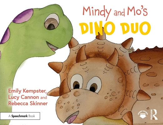 Mindy and Mo's Dino Duo by Kempster, Emily