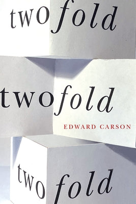 Twofold by Carson, Edward