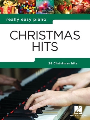 Christmas Hits: Really Easy Piano Songbook with 28 Songs by Various