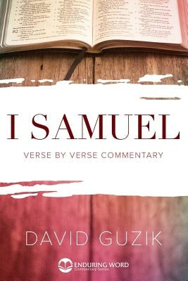 1 Samuel Commentary by Guzik, David