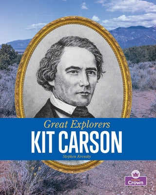 Kit Carson by Krensky, Stephen