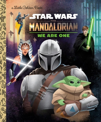 We Are One (Star Wars: The Mandalorian) by Debois, Jeneanne