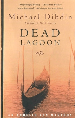 Dead Lagoon: An Aurelio Zen Mystery by Dibdin, Michael