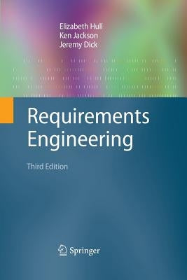Requirements Engineering by Hull, Elizabeth