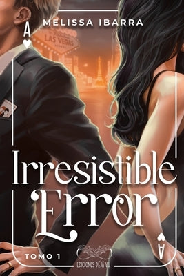 Irresistible Error (Tomo 1) by Ediciones, D?j?vu