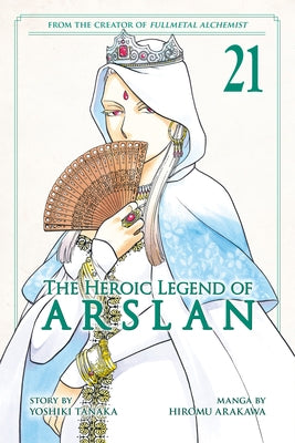 The Heroic Legend of Arslan 21 by Tanaka, Yoshiki