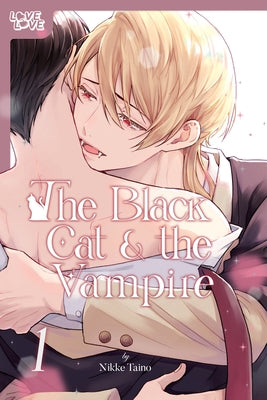 The Black Cat & the Vampire, Volume 1 by Taino, Nikke