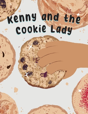 Kenny and the Cookie Lady by Ken, Pen