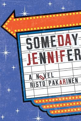 Someday Jennifer by Pakarinen, Risto