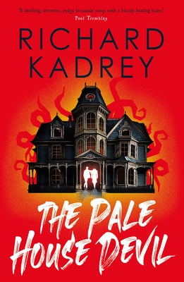 The Pale House Devil by Kadrey, Richard