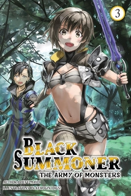 Black Summoner, Vol. 3 (Light Novel): Volume 3 by Mayoi, Doufu