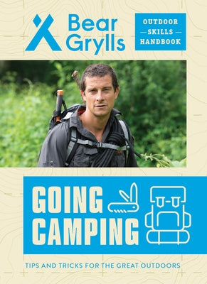 Going Camping by Grylls, Bear