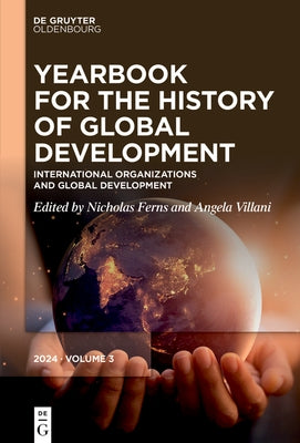 International Organizations and Global Development by Ferns, Nicholas