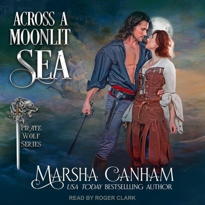 Across a Moonlit Sea by Canham, Marsha