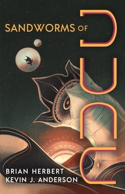 Sandworms of Dune by Herbert, Brian