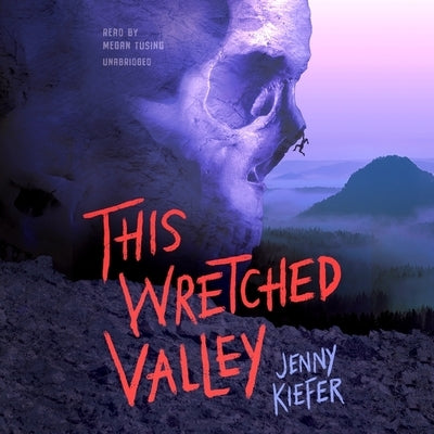 This Wretched Valley by Kiefer, Jenny